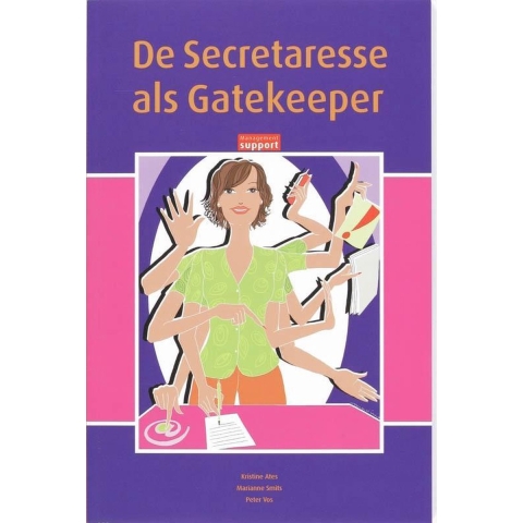 De secretaresse als gatekeeper (Paperback)