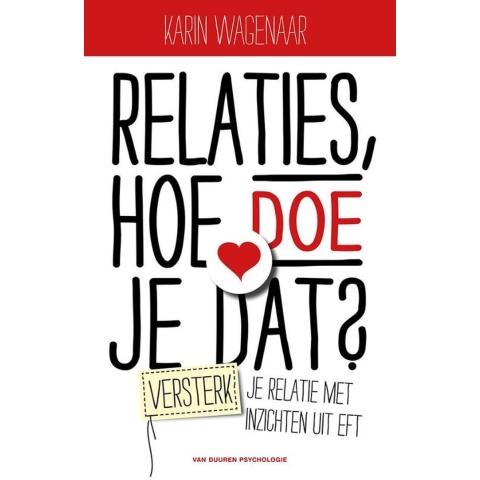 Relaties, hoe doe je dat? (Paperback)