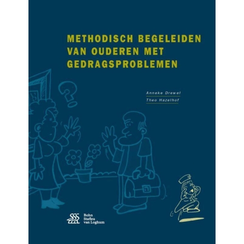 Methodisch begeleiden van ouderen met gedragsproblemen (Paperback)