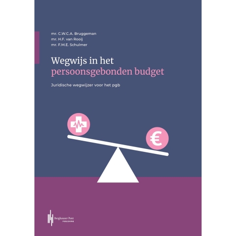 Wegwijs in het persoonsgebonden budget (Paperback)