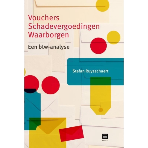 Vouchers - Schadevergoedingen - Waarborgen (Paperback)