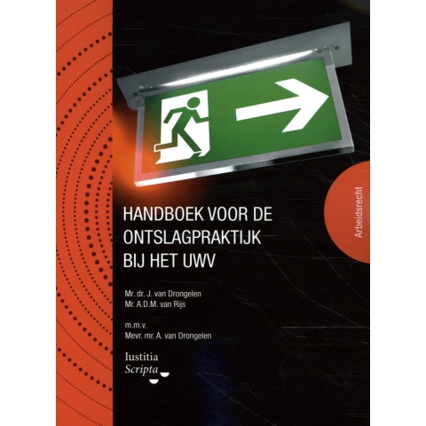 Handboek voor de ontslagpraktijk bij het UWV (Paperback)
