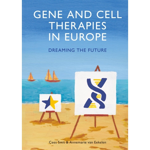 Gene and cell therapies in Europe (Hardback)