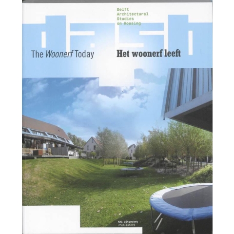 Het woonerf leeft/ The woonerf today (Paperback)