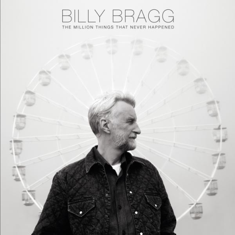 Cooking Vi Billy Bragg - Million Things That Never Happened Lp