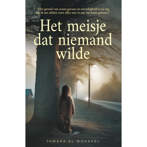 Het meisje dat niemand wilde (Paperback)