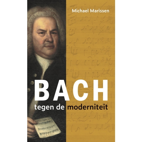 Bach tegen de moderniteit (Hardback)