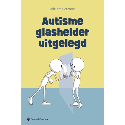 Autisme glashelder uitgelegd (Paperback)