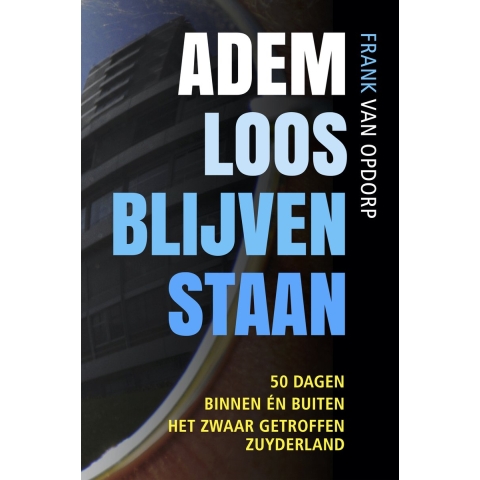 Ademloos blijven staan (Hardback)