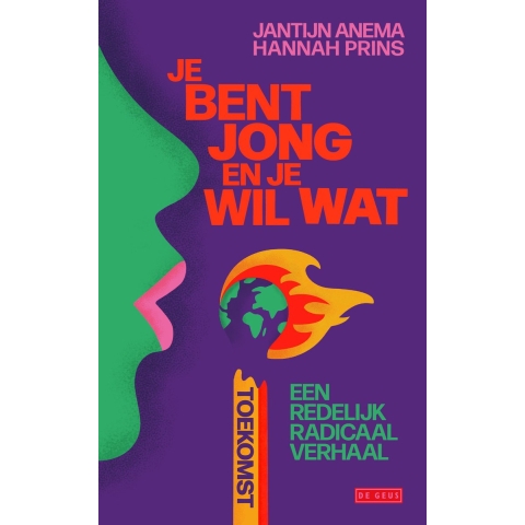 Je bent jong en je wil wat toekomst (Paperback)