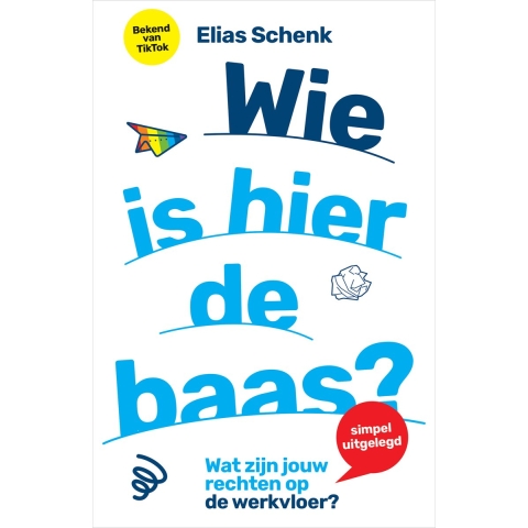 Wie is hier de baas? (Paperback)