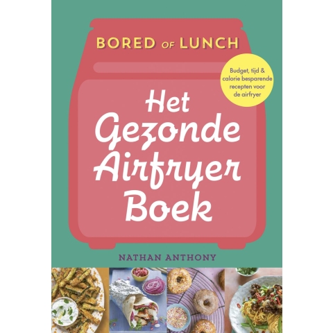 Het gezonde airfryer boek (Paperback)