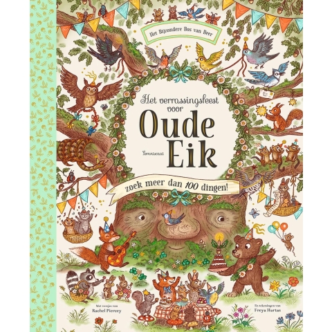 Het verrassingsfeest voor Oude Eik (Hardback)