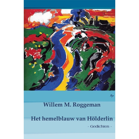 Het hemelblauw van Hölderlin (Hardback)