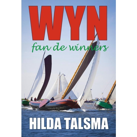 Wyn fan de winners (Paperback)