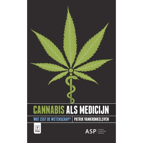 Cannabis als medicijn (Paperback)