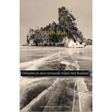 Oekraïne en onze verzuurde relatie met Rusland (Paperback)