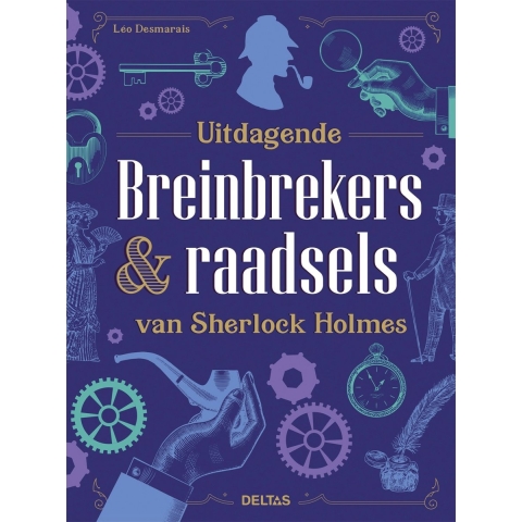 Uitdagende breinbrekers & raadsels van Sherlock Holmes (Hardback)