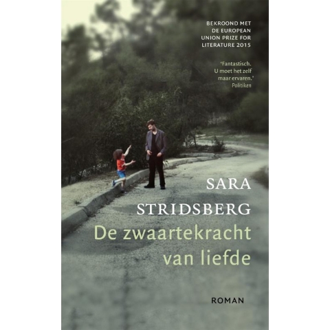 De zwaartekracht van liefde (Paperback)