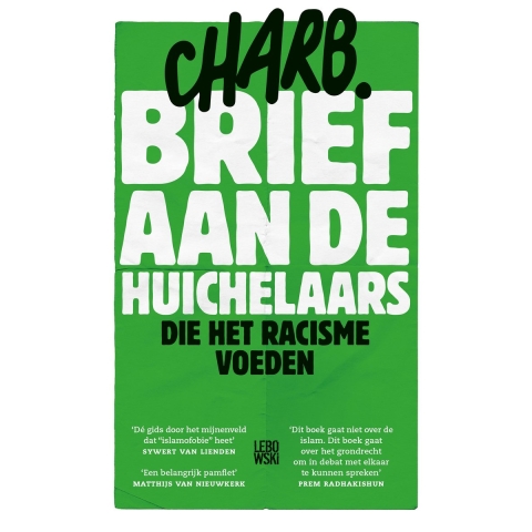 Brief aan de huichelaars die het racisme voeden (Paperback)