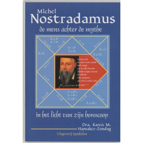 Nostradamus, de mens achter de mythe (Paperback)