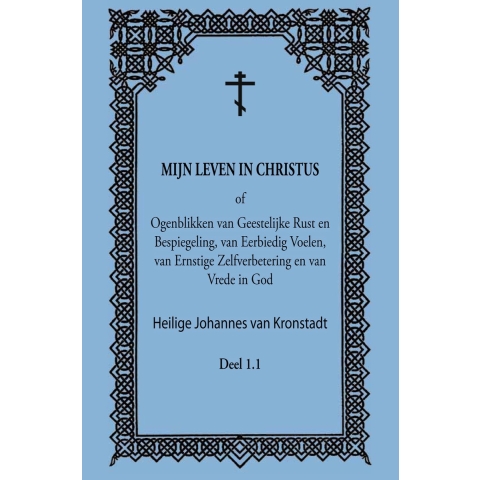 Mijn leven in Christus (Hardback)