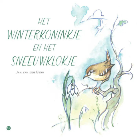 Het Winterkoninkje en het Sneeuwklokje (Paperback)
