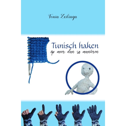 Tunisch haken op meer dan 50 manieren (Paperback)