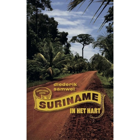 Suriname in het hart (Paperback)