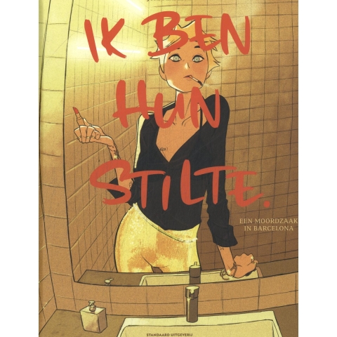 Ik ben hun stilte (Hardback)