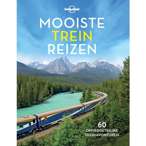 Lonely Planet - Mooiste treinreizen (Hardback)