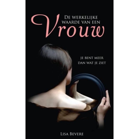 De werkelijke waarde van een vrouw (Paperback)