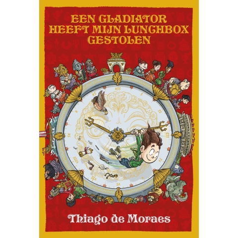 Een gladiator heeft mijn lunchbox gestolen (Hardback)