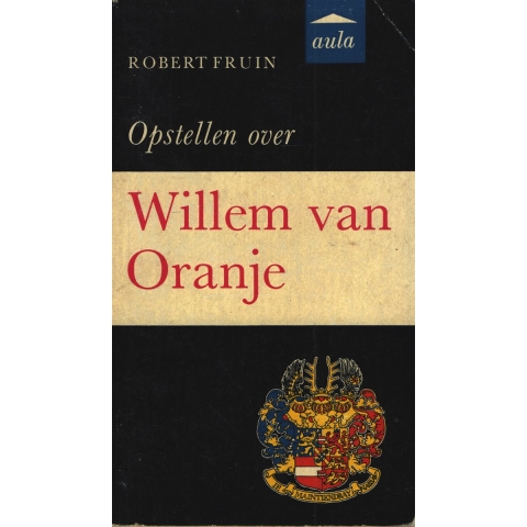 Opstellen over Willem van Oranje (Paperback)