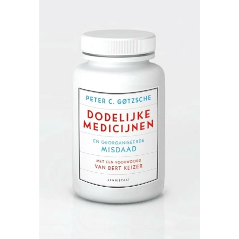 Dodelijke medicijnen en georganiseerde misdaad (Paperback)