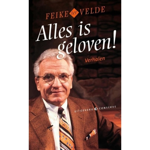 Alles is geloven (Paperback)