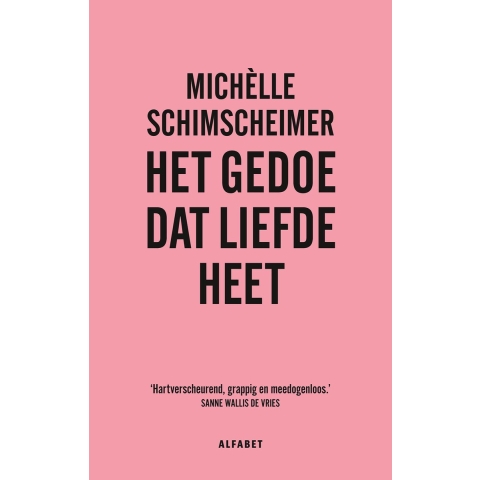 Het gedoe dat liefde heet (Paperback)