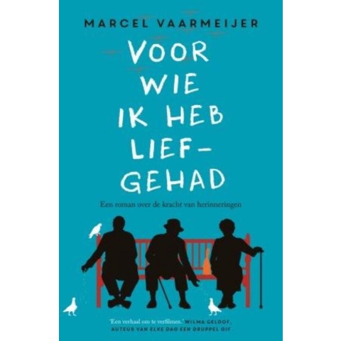 Voor wie ik heb liefgehad (Paperback)