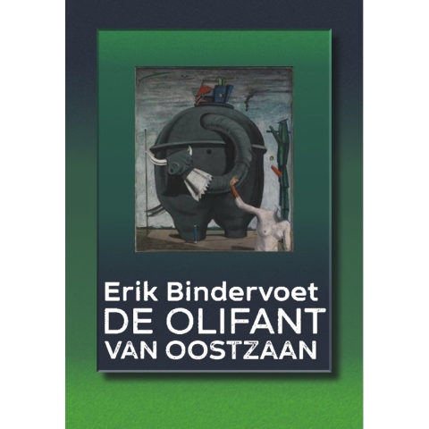 De olifant van Oostzaan (Paperback)
