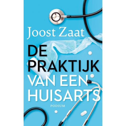 De praktijk van een huisarts (Paperback)