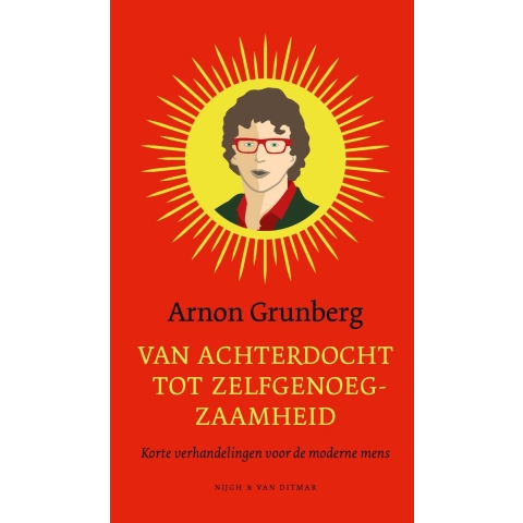 Van achterdocht tot zelfgenoegzaamheid (Hardback)