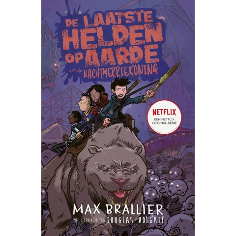 De laatste helden op aarde en de nachtmerriekoning (Hardback)