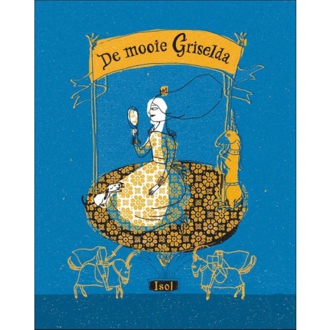 De mooie Griselda (Hardback)
