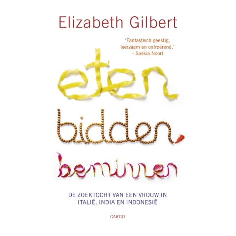 Eten, bidden, beminnen (Paperback)