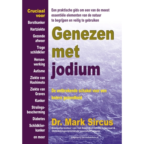 Genezen met jodium (Paperback)