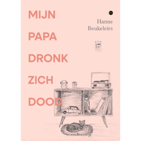 Mijn papa dronk zich dood (Paperback)