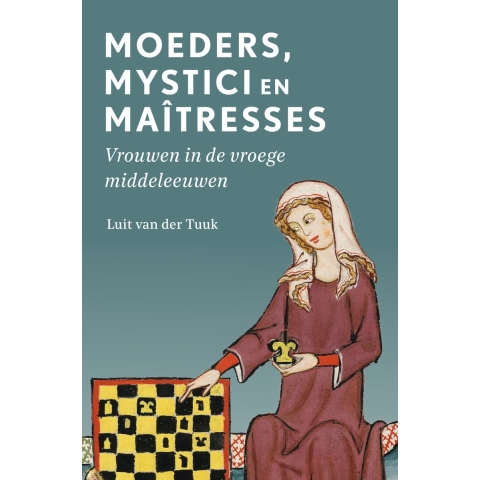 Moeders, mystici en maîtresses (Paperback)