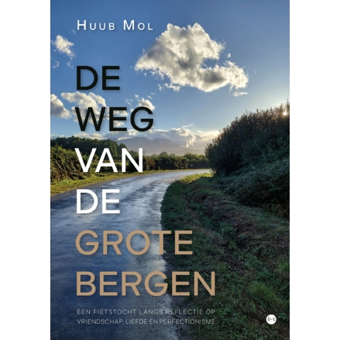 De weg van de grote bergen (Paperback)