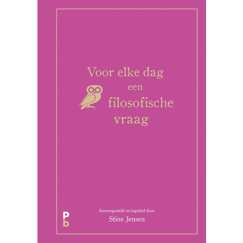 Voor elke dag een filosofische vraag (Hardback)