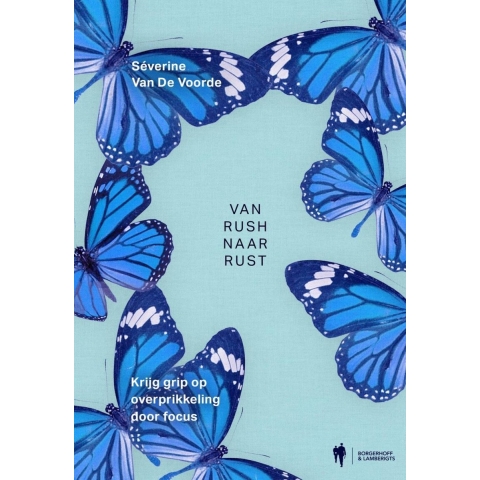 Van rush naar rust (Paperback)